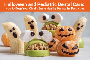 Halloween and Pediatric Dental Care How to Keep Your Child’s Smile Healthy During the Festivities New